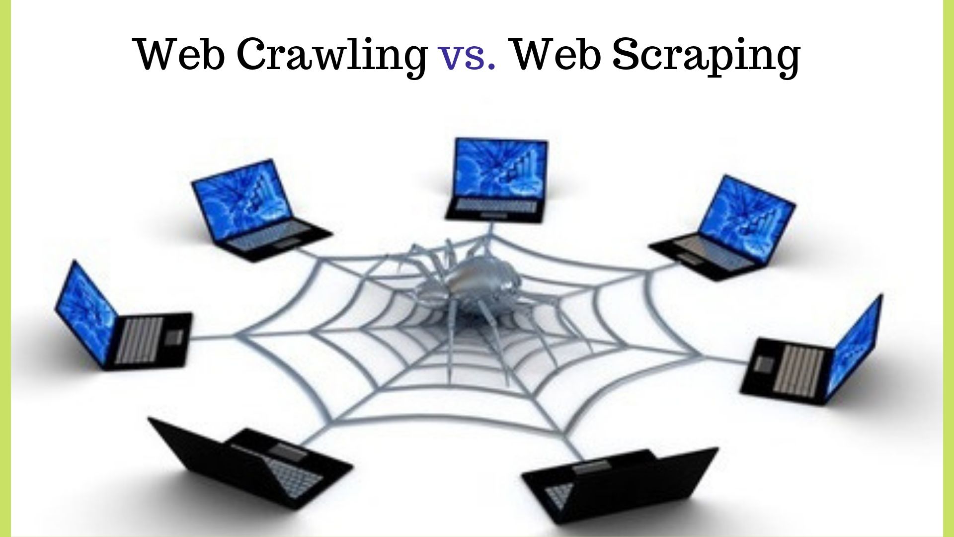 Web Crawling Vs Web Scraping: What Are The Biggest Differences In 2019?